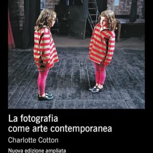 La fotografia come arte contemporanea. Ediz. a colori