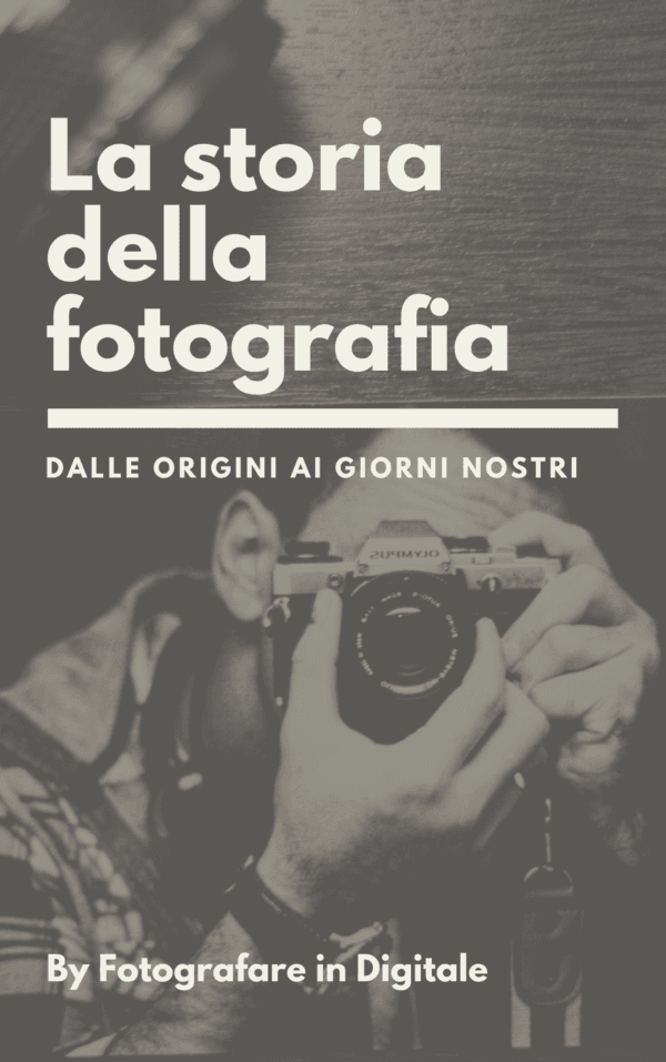 La Storia della Fotografia - Dagli Albori ai giorni nostri
