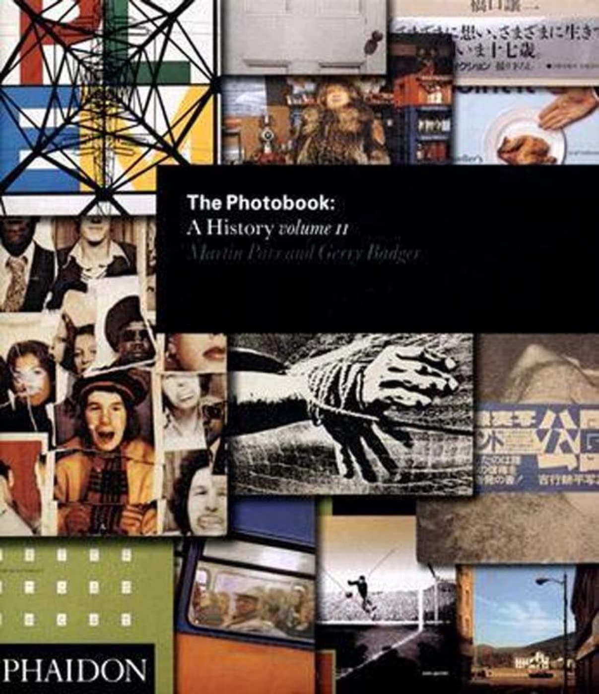 The photobook. A history (volume 2) 1 hisoty of photogrphy