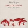John Berger modi di vedere