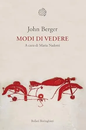 John Berger modi di vedere