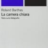 la camera chiara Roland Barthes